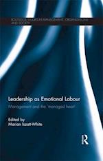 Leadership as Emotional Labour