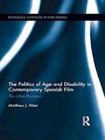 Politics of Age and Disability in Contemporary Spanish Film