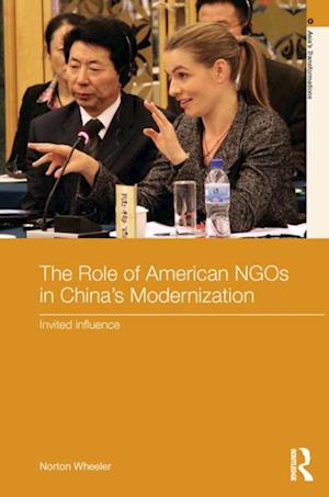 The Role of American NGOs in China''s Modernization