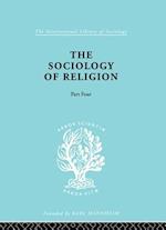 The Sociology of Religion Part 4