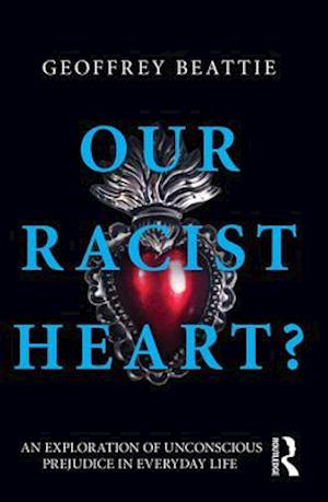 Our Racist Heart?