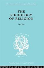 The Sociology of Religion Part Two