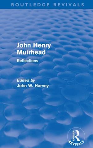 John Henry Muirhead (Routledge Revivals)