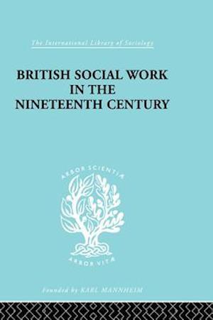 British Social Work in the Nineteenth Century