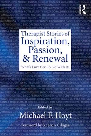 Therapist Stories of Inspiration, Passion, and Renewal