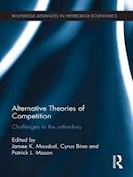 Alternative Theories of Competition