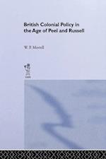 British Colonial Policy in the Age of Peel and Russell