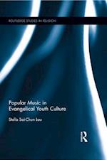 Popular Music in Evangelical Youth Culture