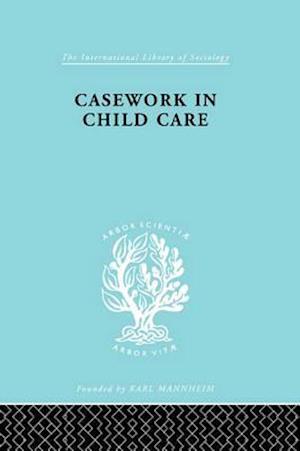 Casework in Childcare