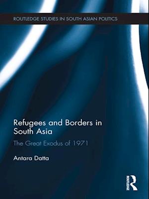 Refugees and Borders in South Asia