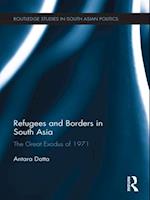 Refugees and Borders in South Asia
