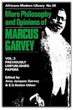 More Philosophy and Opinions of Marcus Garvey