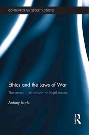 Ethics and the Laws of War