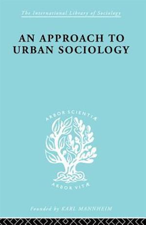 Approach to Urban Sociology