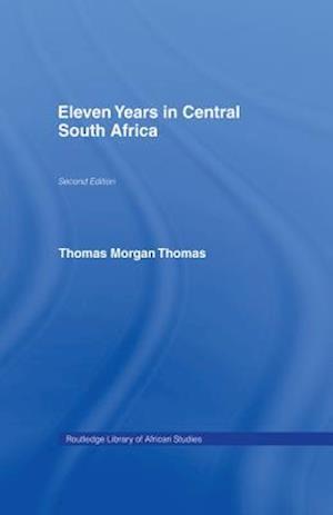 Eleven Years in Central South Africa