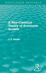 Neo-Classical Theory of Economic Growth (Routledge Revivals)