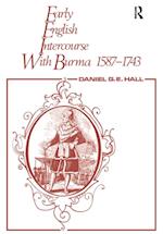 Early English Intercourse with Burma, 1587-1743 and the Tragedy of Negrais