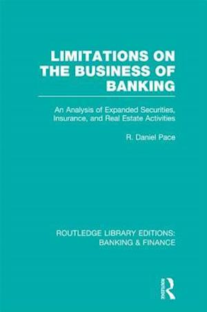 Limitations on the Business of Banking (RLE Banking & Finance)