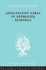 Adolescent Girls in Approved Schools