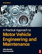Practical Approach to Motor Vehicle Engineering and Maintenance, 3rd ed