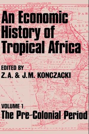 An Economic History of Tropical Africa