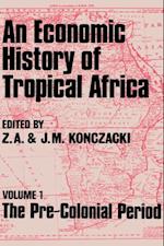 Economic History of Tropical Africa