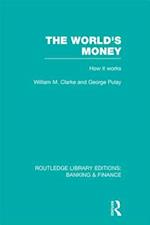 World's Money (RLE: Banking & Finance)