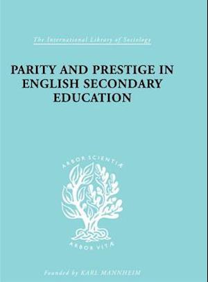Parity and Prestige in English Secondary Education