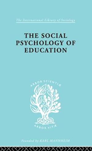 The Social Psychology of Education