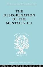 The Desegregation of the Mentally Ill