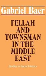 Fellah and Townsman in the Middle East