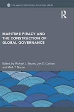 Maritime Piracy and the Construction of Global Governance