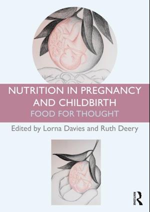 Nutrition in Pregnancy and Childbirth