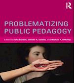 Problematizing Public Pedagogy