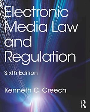 Electronic Media Law and Regulation