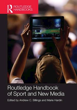 Routledge Handbook of Sport and New Media