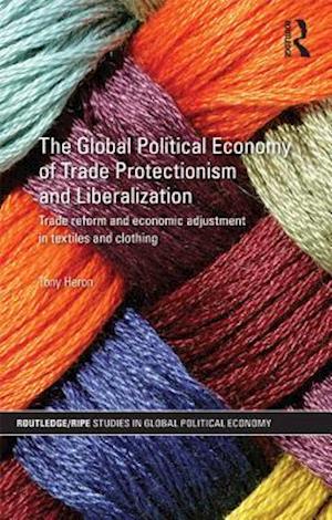 Global Political Economy of Trade Protectionism and Liberalization