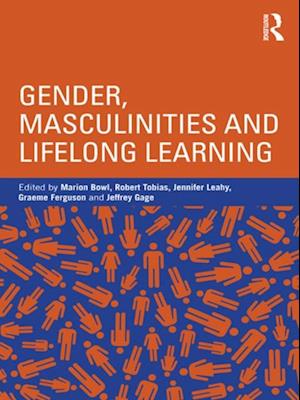 Gender, Masculinities and Lifelong Learning