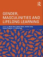 Gender, Masculinities and Lifelong Learning