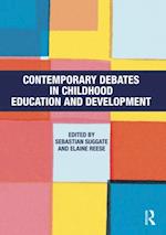 Contemporary Debates in Childhood Education and Development