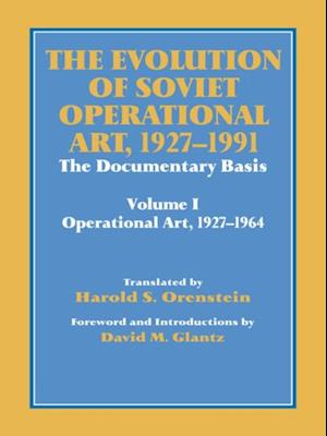 Evolution of Soviet Operational Art, 1927-1991