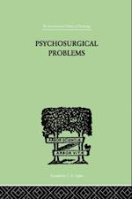 Psychosurgical Problems