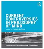 Current Controversies in Philosophy of Mind