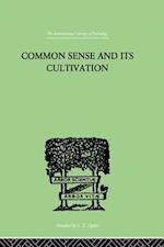 Common Sense And Its Cultivation