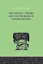 Gestalt Theory And The Problem Of Configuration