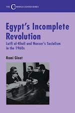 Egypt''s Incomplete Revolution