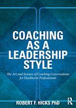 Coaching as a Leadership Style
