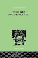 The Child''s Unconscious Mind