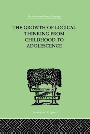 Growth Of Logical Thinking From Childhood To Adolescence