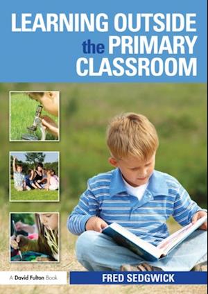 Learning Outside the Primary Classroom